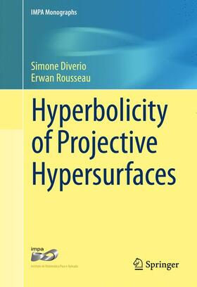 Rousseau / Diverio |  Hyperbolicity of Projective Hypersurfaces | Buch |  Sack Fachmedien