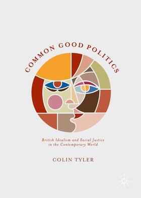 Tyler |  Common Good Politics | Buch |  Sack Fachmedien