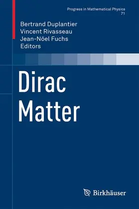 Duplantier / Rivasseau / Fuchs |  Dirac Matter | Buch |  Sack Fachmedien