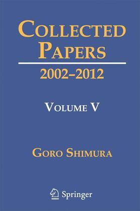Shimura / Silverberg / Yoshida |  Collected Papers V | Buch |  Sack Fachmedien