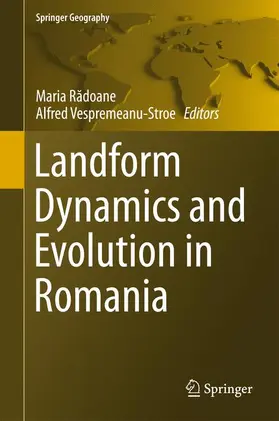 Vespremeanu-Stroe / Radoane |  Landform Dynamics and Evolution in Romania | Buch |  Sack Fachmedien