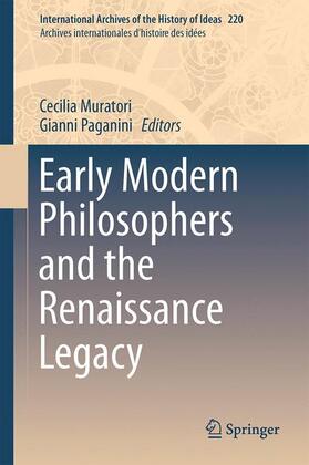 Paganini / Muratori |  Early Modern Philosophers and the Renaissance Legacy | Buch |  Sack Fachmedien