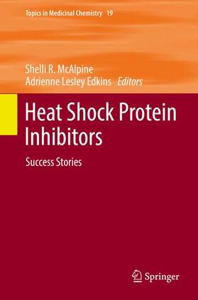 Edkins / McAlpine |  Heat Shock Protein Inhibitors | Buch |  Sack Fachmedien