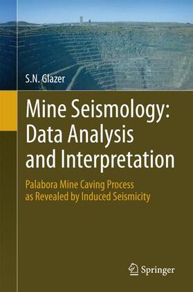 Glazer |  Mine Seismology: Data Analysis and Interpretation | Buch |  Sack Fachmedien