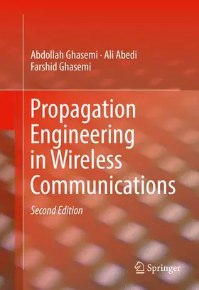 Ghasemi / Abedi |  Propagation Engineering in Wireless Communications | Buch |  Sack Fachmedien