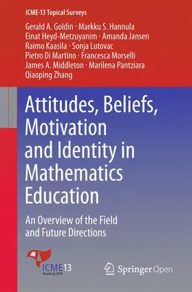 Hannula / Di Martino / Pantziara |  Attitudes, Beliefs, Motivation and Identity in Mathematics Education | Buch |  Sack Fachmedien