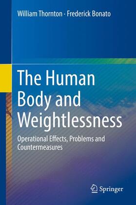 Bonato / Thornton |  The Human Body and Weightlessness | Buch |  Sack Fachmedien