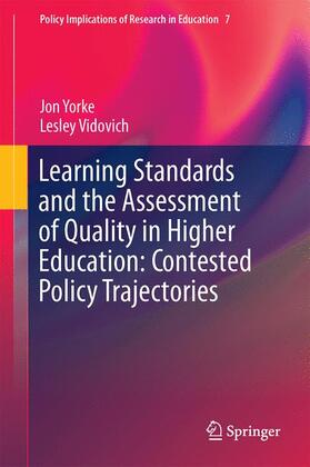 Vidovich / Yorke |  Learning Standards and the Assessment of Quality in Higher Education: Contested Policy Trajectories | Buch |  Sack Fachmedien