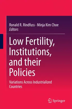 Choe / Rindfuss |  Low Fertility, Institutions, and their Policies | Buch |  Sack Fachmedien