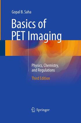 Saha, PhD |  Basics of PET Imaging | Buch |  Sack Fachmedien