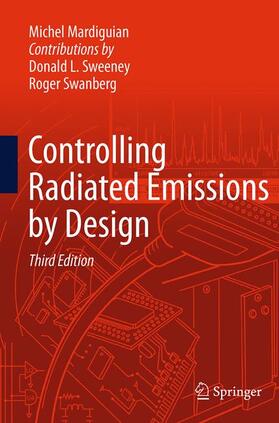 Mardiguian |  Controlling Radiated Emissions by Design | Buch |  Sack Fachmedien