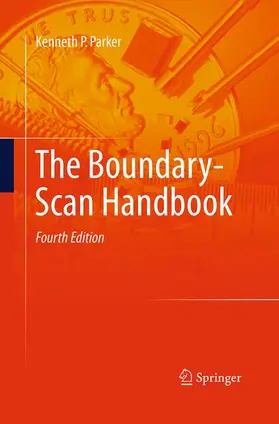 Parker |  The Boundary-Scan Handbook | Buch |  Sack Fachmedien