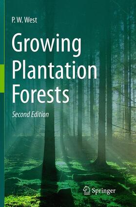West |  Growing Plantation Forests | Buch |  Sack Fachmedien