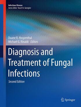 Rinaldi / Hospenthal |  Diagnosis and Treatment of Fungal Infections | Buch |  Sack Fachmedien