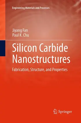 Chu / Fan |  Silicon Carbide Nanostructures | Buch |  Sack Fachmedien