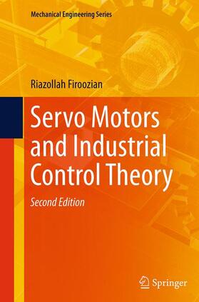 Firoozian |  Servo Motors and Industrial Control Theory | Buch |  Sack Fachmedien