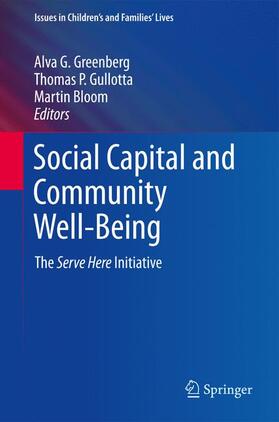 Greenberg / Bloom / Gullotta |  Social Capital and Community Well-Being | Buch |  Sack Fachmedien