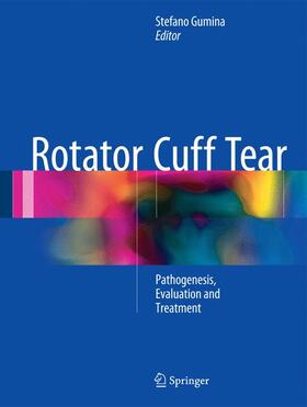Gumina |  Rotator Cuff Tear | Buch |  Sack Fachmedien