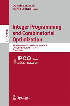 Skutella / Louveaux |  Integer Programming and Combinatorial Optimization | Buch |  Sack Fachmedien