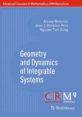 Bolsinov / Morales-Ruiz / Zung |  Geometry and Dynamics of Integrable Systems | Buch |  Sack Fachmedien