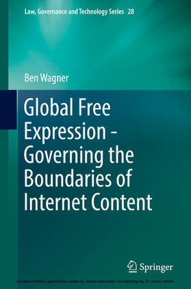 Wagner |  Global Free Expression - Governing the Boundaries of Internet Content | eBook | Sack Fachmedien