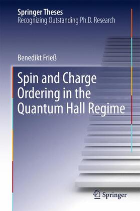 Frieß |  Spin and Charge Ordering in the Quantum Hall Regime | Buch |  Sack Fachmedien