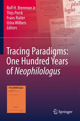 Bremmer Jr / Wilbers / Porck |  Tracing Paradigms: One Hundred Years of Neophilologus | Buch |  Sack Fachmedien
