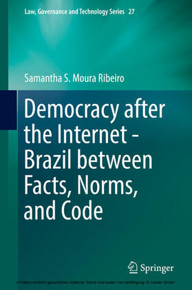 Moura Ribeiro |  Democracy after the Internet - Brazil between Facts, Norms, and Code | eBook | Sack Fachmedien