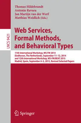 Hildebrandt / Ravara / van der Werf |  Web Services, Formal Methods, and Behavioral Types | eBook | Sack Fachmedien