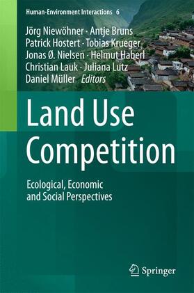 Niewöhner / Bruns / Hostert | Land Use Competition | Buch | 978-3-319-33626-8 | sack.de