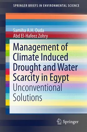 Zohry / Ouda |  Management of Climate Induced Drought and Water Scarcity in Egypt | Buch |  Sack Fachmedien