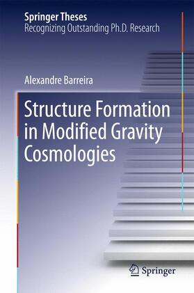 Barreira |  Structure Formation in Modified Gravity Cosmologies | Buch |  Sack Fachmedien