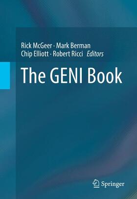 McGeer / Ricci / Berman |  The GENI Book | Buch |  Sack Fachmedien