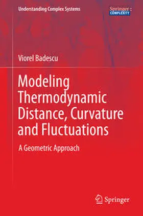 Badescu |  Modeling Thermodynamic Distance, Curvature and Fluctuations | eBook | Sack Fachmedien