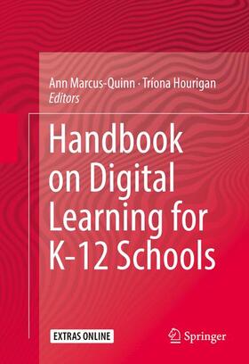 Hourigan / Marcus-Quinn |  Handbook on Digital Learning for K-12 Schools | Buch |  Sack Fachmedien