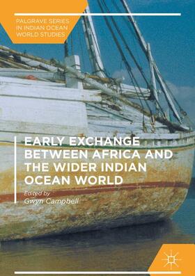 Campbell |  Early Exchange between Africa and the Wider Indian Ocean World | Buch |  Sack Fachmedien