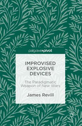 Revill |  Improvised Explosive Devices | Buch |  Sack Fachmedien