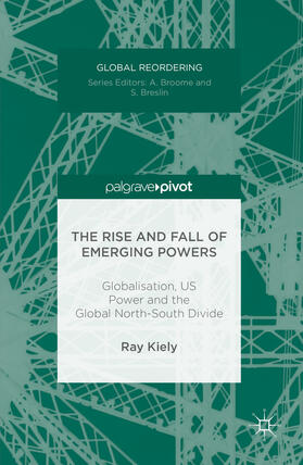 Kiely |  The Rise and Fall of Emerging Powers | eBook | Sack Fachmedien