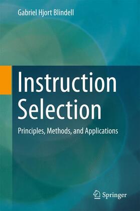 Hjort Blindell |  Instruction Selection | Buch |  Sack Fachmedien