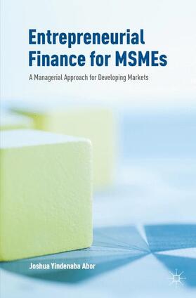 Abor |  Entrepreneurial Finance for MSMEs | Buch |  Sack Fachmedien