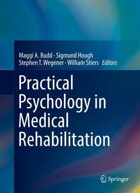 Budd / Stiers / Hough |  Practical Psychology in Medical Rehabilitation | Buch |  Sack Fachmedien