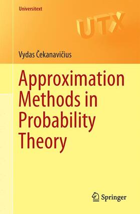Cekanavicius / Cekanavicius |  Approximation Methods in Probability Theory | Buch |  Sack Fachmedien