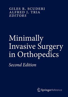 Scuderi / Tria |  Minimally Invasive Surgery in Orthopedics | Buch |  Sack Fachmedien