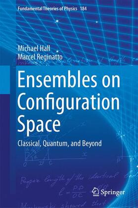 Reginatto / Hall |  Ensembles on Configuration Space | Buch |  Sack Fachmedien