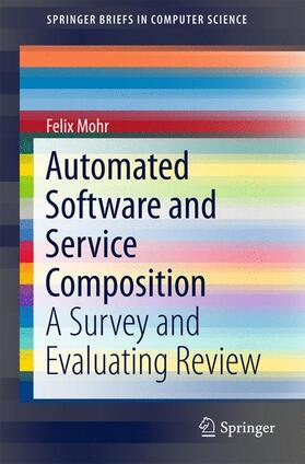 Mohr |  Automated Software and Service Composition | Buch |  Sack Fachmedien