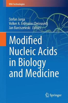 Jurga / Barciszewski / Erdmann (Deceased) |  Modified Nucleic Acids in Biology and Medicine | Buch |  Sack Fachmedien
