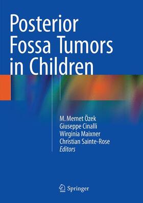 Özek / Sainte-Rose / Cinalli |  Posterior Fossa Tumors in Children | Buch |  Sack Fachmedien