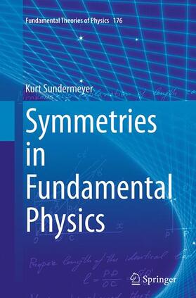 Sundermeyer |  Symmetries in Fundamental Physics | Buch |  Sack Fachmedien