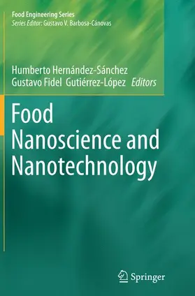 Gutiérrez-López / Hernández-Sánchez |  Food Nanoscience and Nanotechnology | Buch |  Sack Fachmedien