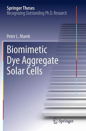 Marek |  Biomimetic Dye Aggregate Solar Cells | Buch |  Sack Fachmedien
